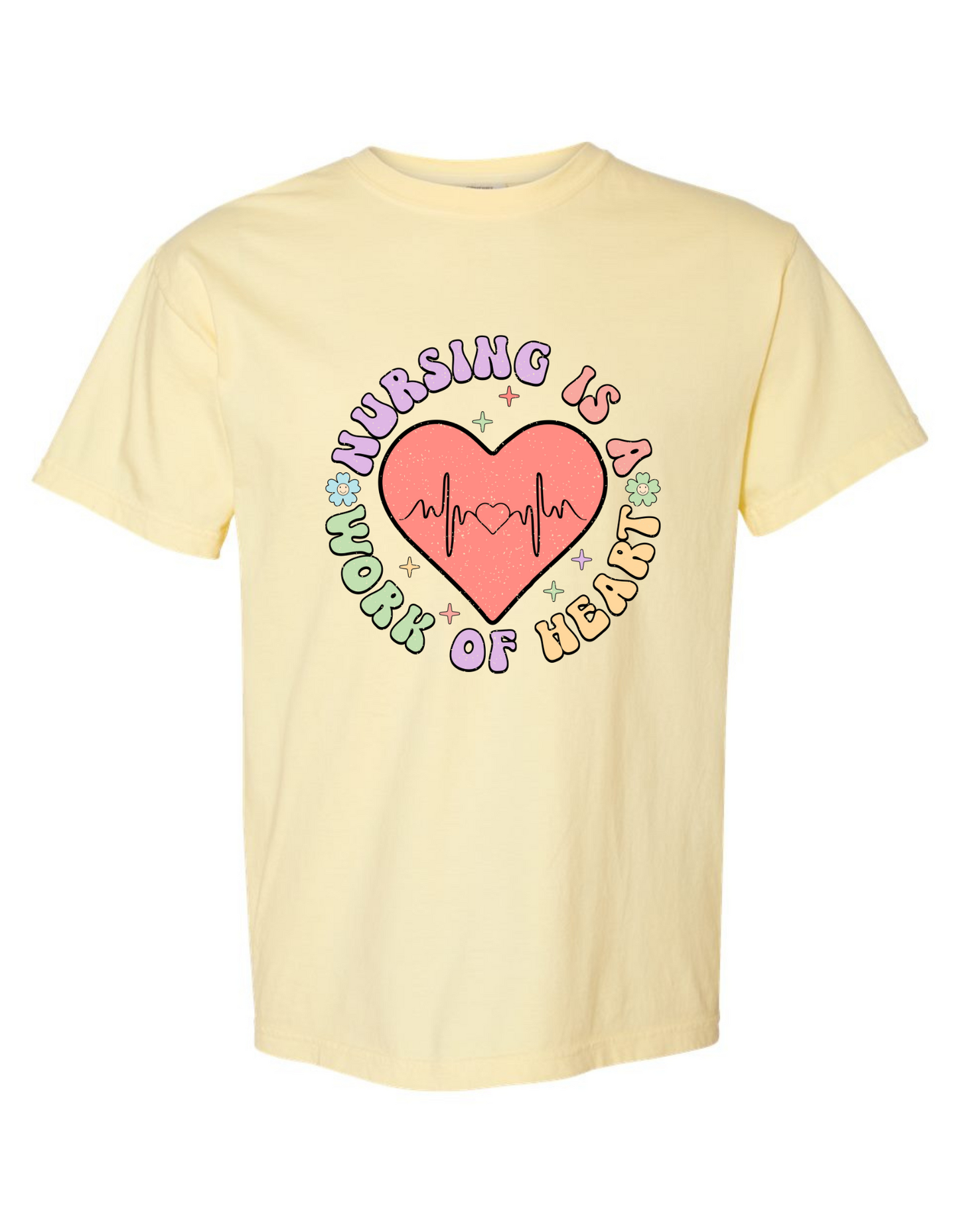 Comfort Colors® "Nursing Is a Work of Heart" Graphic T-Shirt – Thoughtful Gift for Nurses