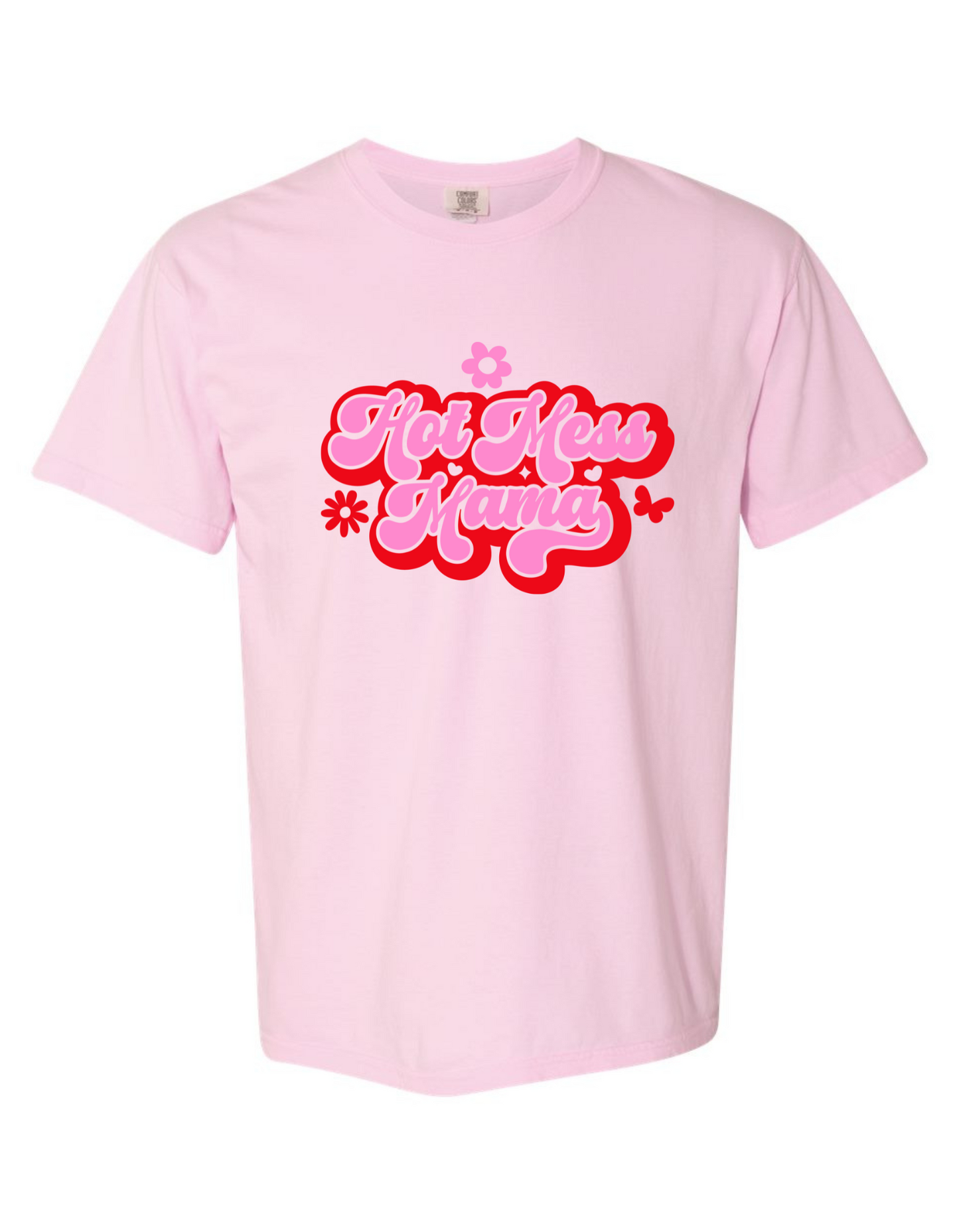 Hot Mess Mama Graphic Tee - Comfort Color T-Shirt, Funny & Trendy Women's Apparel