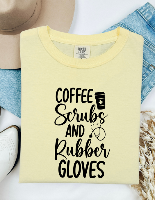 Comfort Colors® 'Coffee Scrubs & Rubber Gloves' T-Shirt | LPN CNA Doctor Shirt | Hospital Worker T-Shirt | Nurse Life Graphic Tee