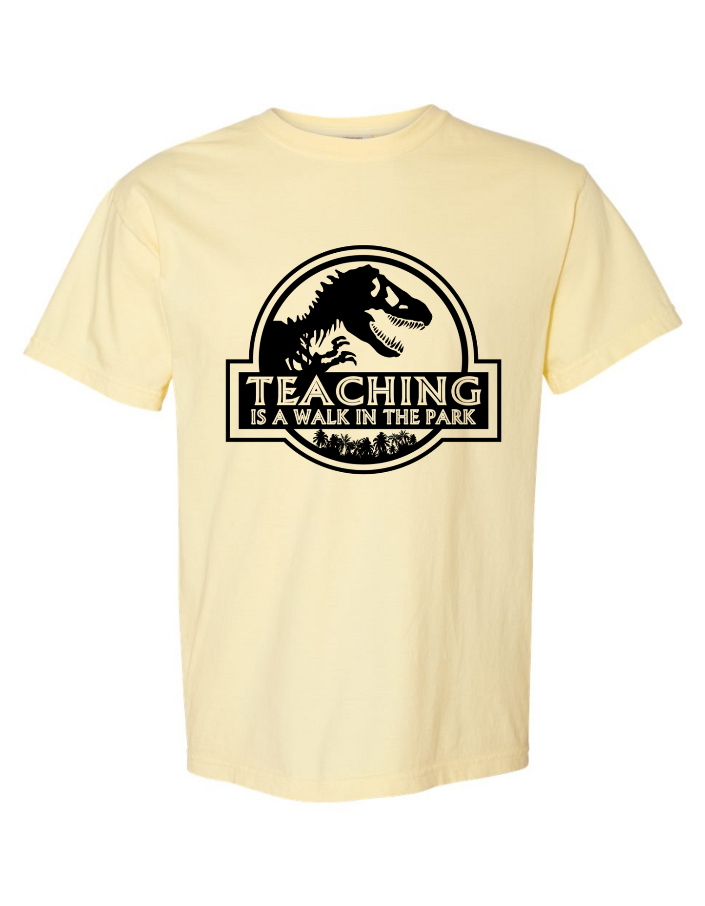 Teaching Is a Walk in the Park T-Shirt – Jurassic Teacher Graphic Tee, Comfort Colors