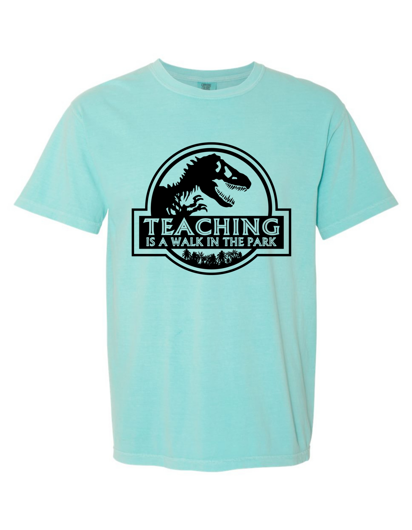 Teaching Is a Walk in the Park T-Shirt – Jurassic Teacher Graphic Tee, Comfort Colors