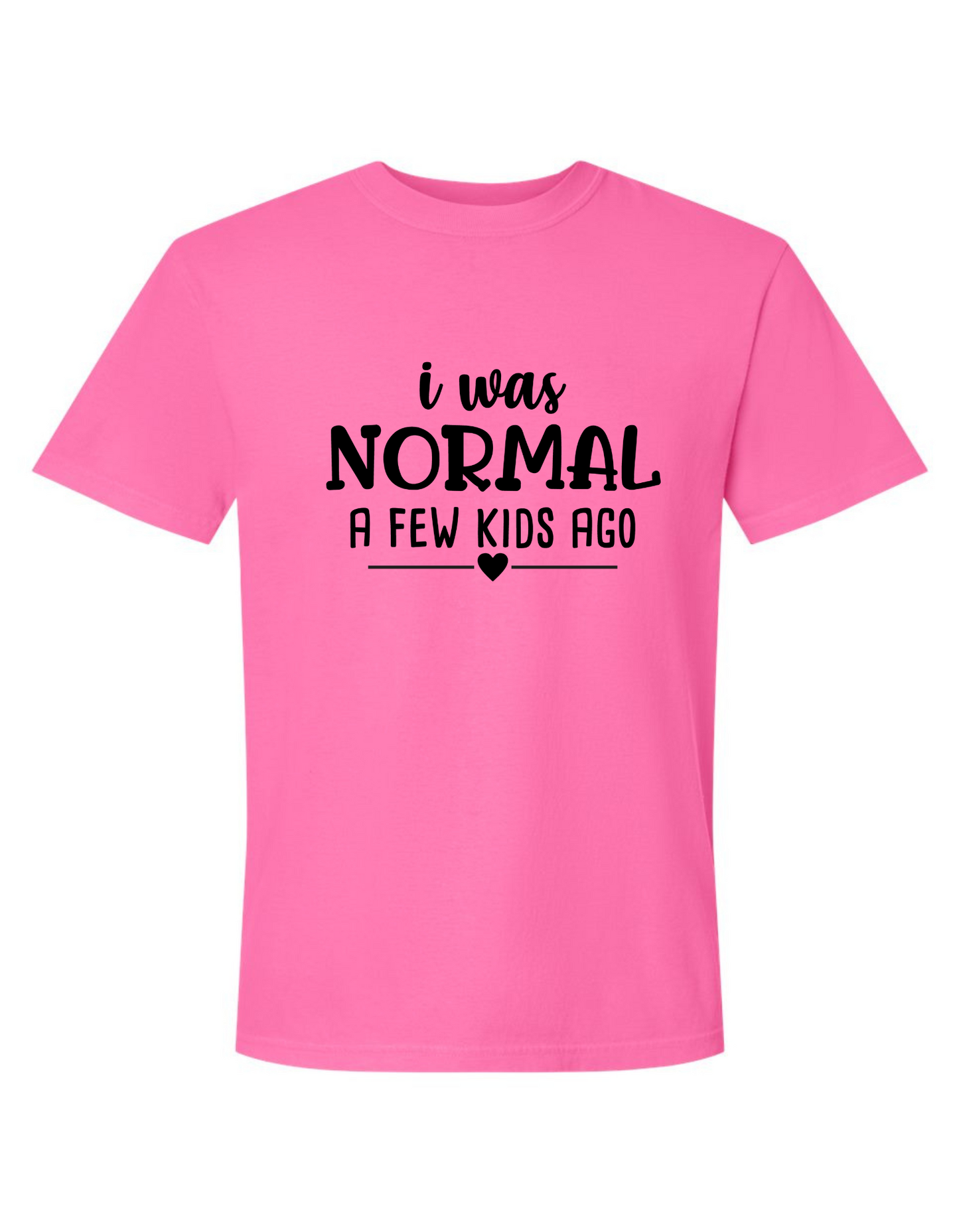 Comfort Colors® 'Warning! I Was Normal A Few Kids Ago' T-Shirt | Everyday Mom Apparel | Funny Mom T-Shirt | Relatable Mom Life Tee