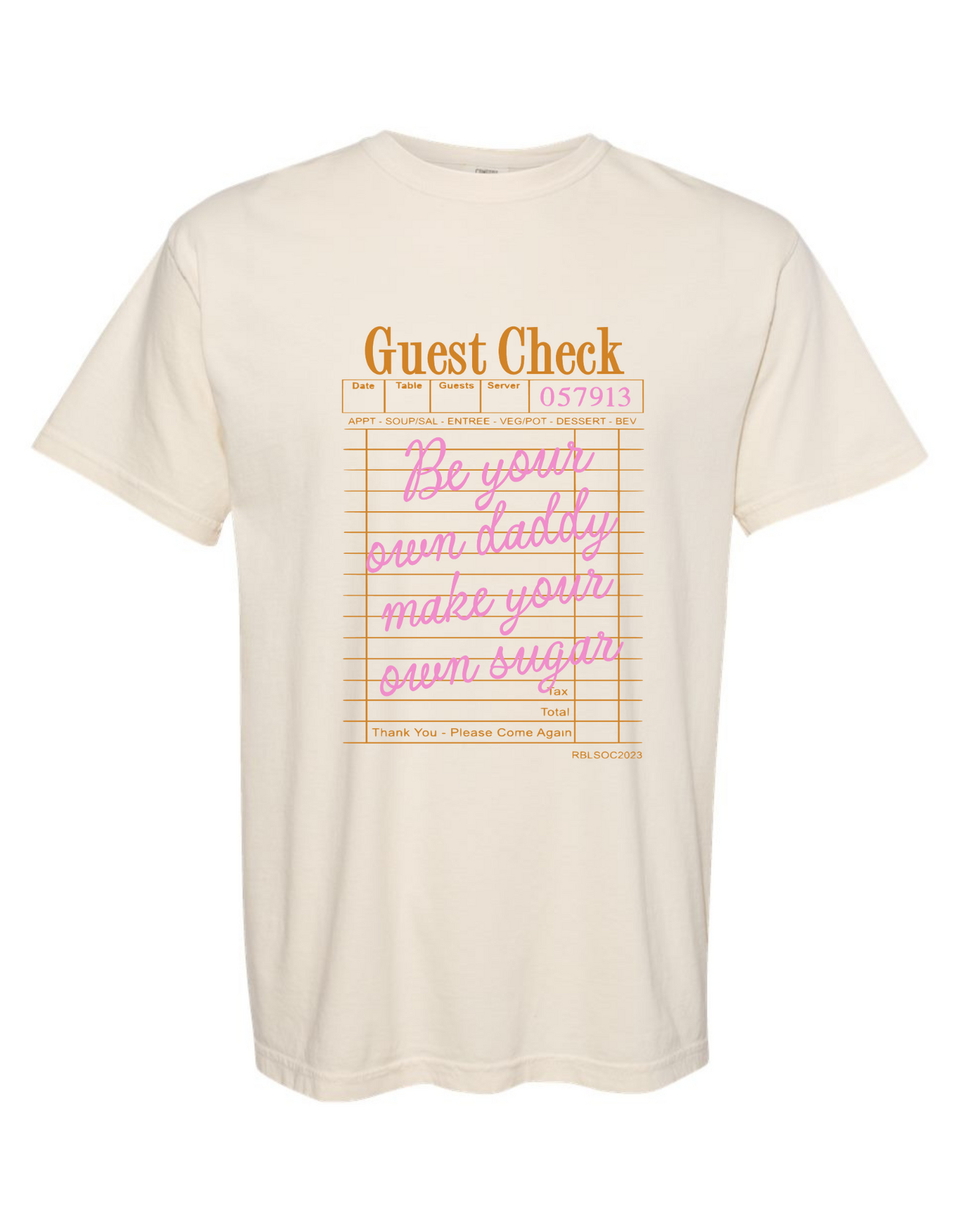 Comfort Colors® 'Guest Check - Be Your Own Daddy, Make Your Own Sugar' T-Shirt | Feminist Empowerment Tee | Independent Woman Graphic Tee | Gift for Independent Women