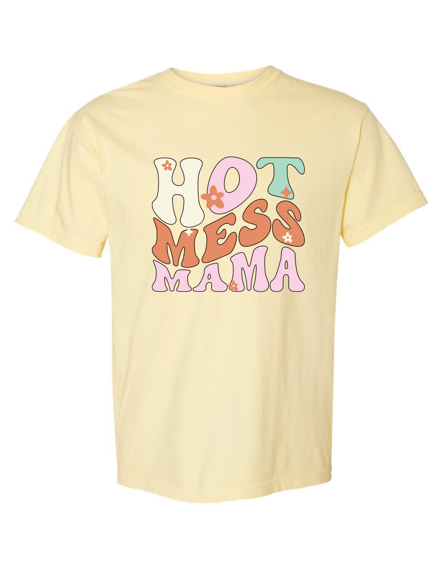 Comfort Colors® 'Hot Mess Mama' T-Shirt | Mom Life Tee | Mom Life Apparel | Sassy Mom Tee | Gift for Hot Mess Mama