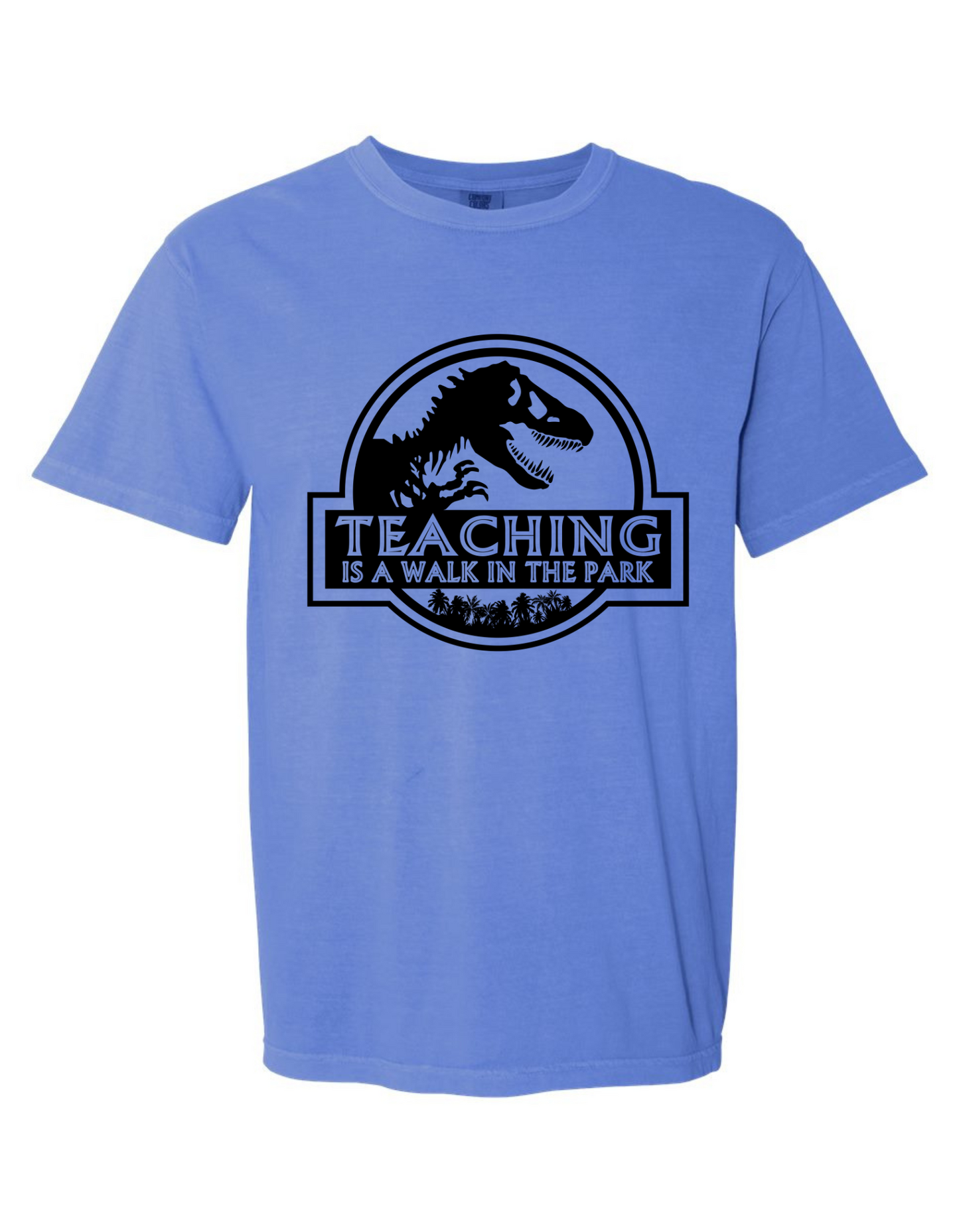 Teaching Is a Walk in the Park T-Shirt – Jurassic Teacher Graphic Tee, Comfort Colors
