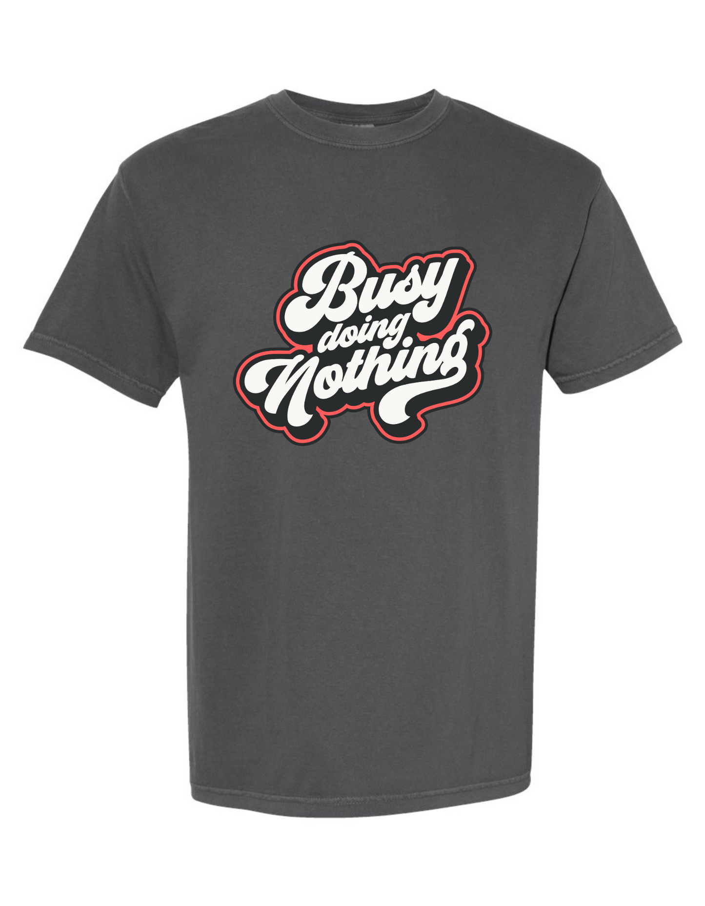 Comfort Colors® 'Busy Doing Nothing' T-Shirt | Laid-Back Style Tee | Chill Vibes T-Shirt | Retro Graphic T-Shirt