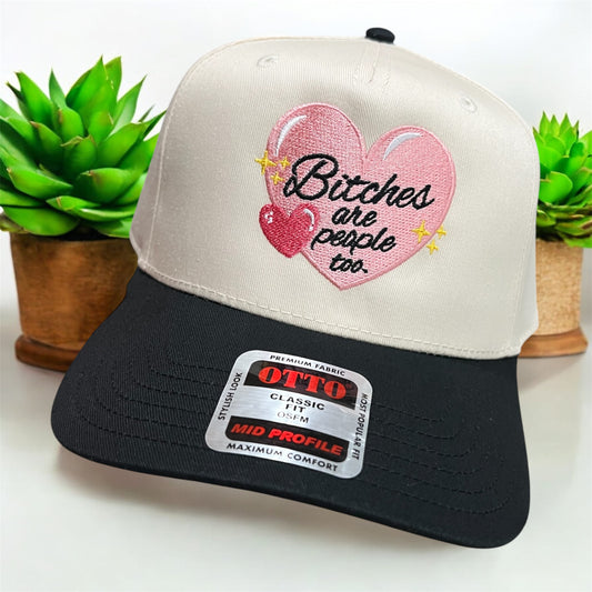 Bitches Are People Too Embroidered Otto Snapback Hat – Funny Heart Graphic Trucker Cap