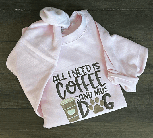 Gildan Heavy Blend™ Embroidered 'All I Need Is Coffee & My Dog' Sweatshirt | Dog Mom Fashion | Gifts for Dog Lovers | Cozy Coffee and Dog Sweater