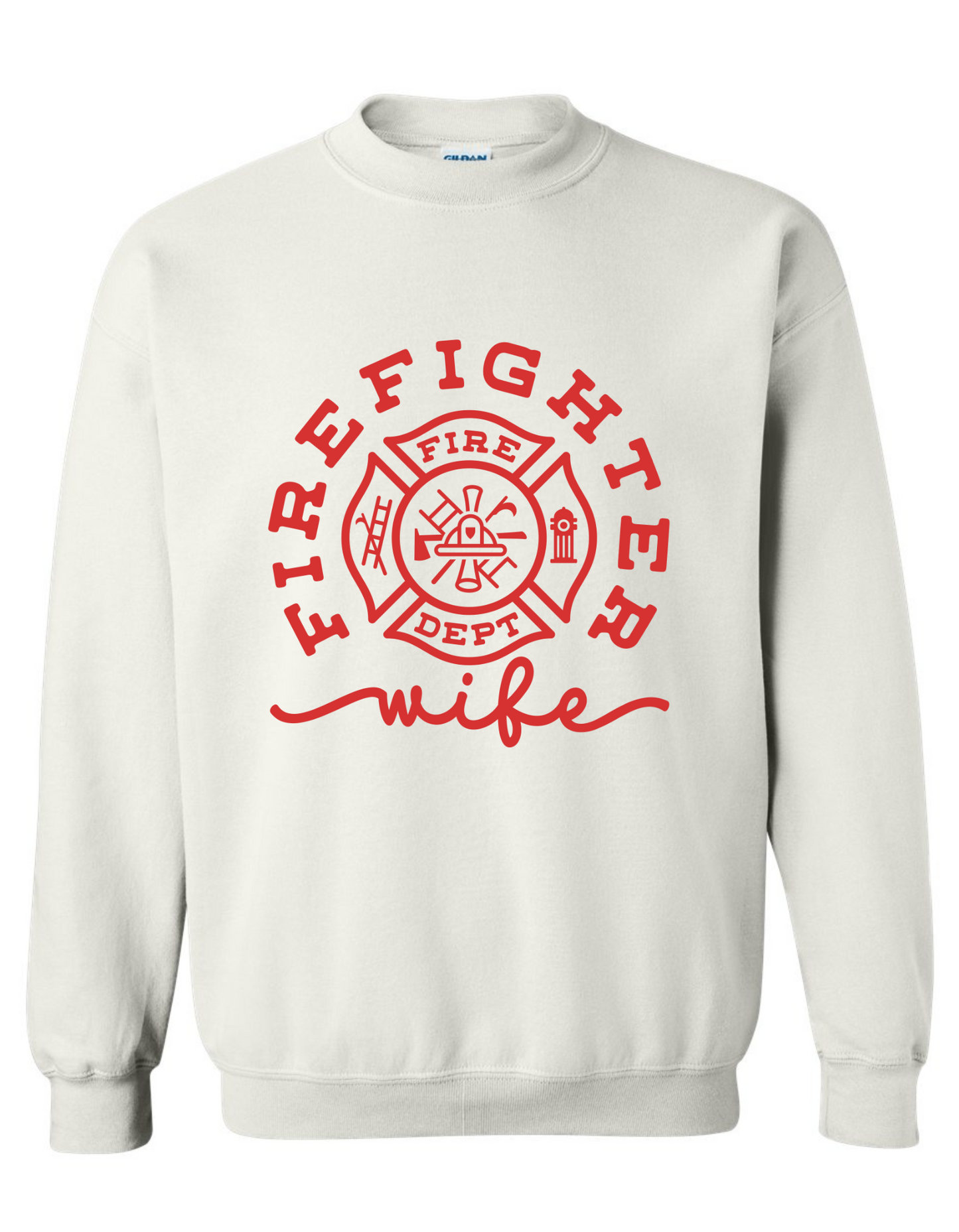 Gildan Heavy Blend™ 'Fire Fighter Wife' Sweatshirt | Firefighter Wife Pullover | Firefighter Lifestyle Apparel | Firefighter Wife Themed Gift