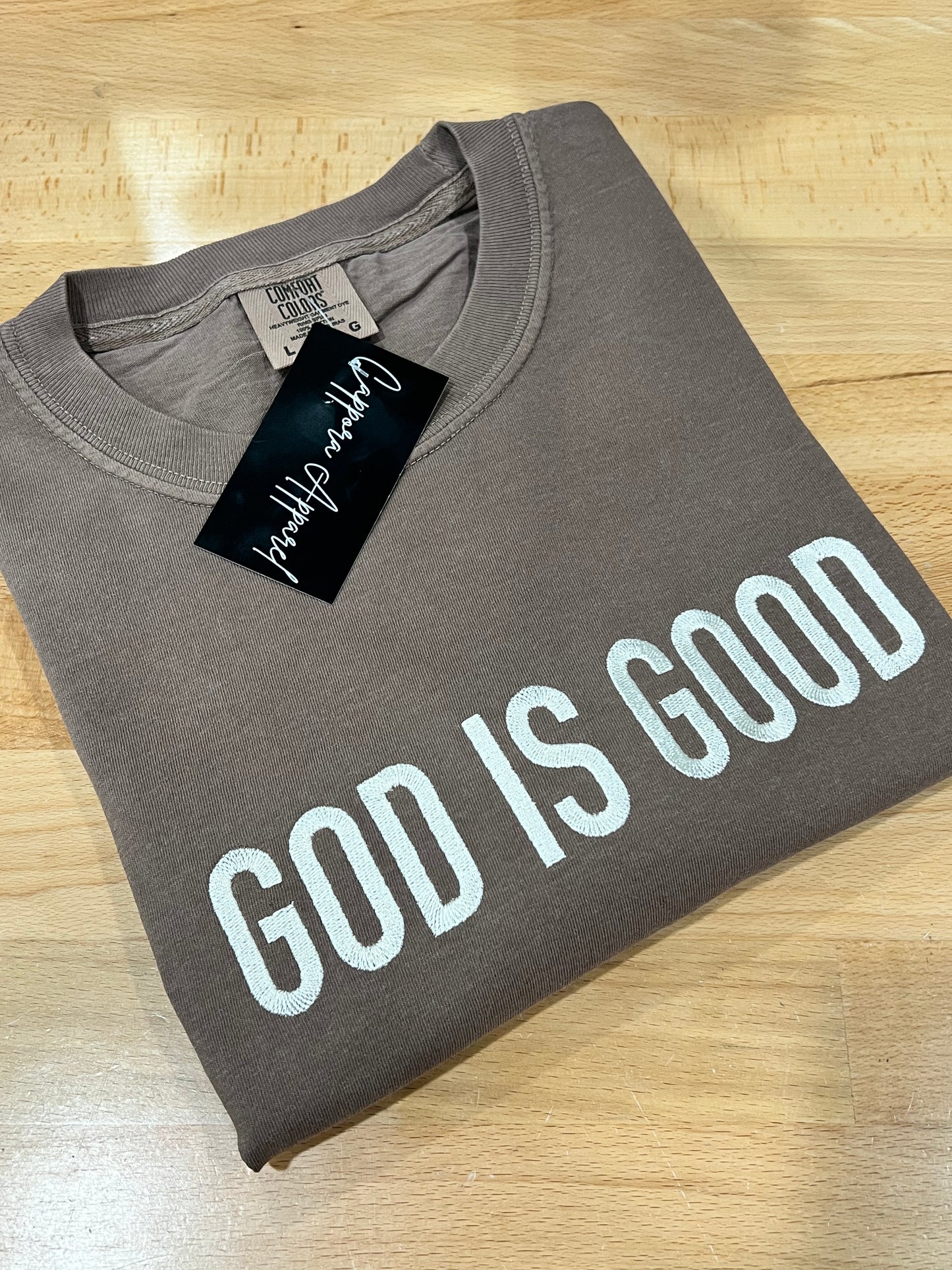 God Is Good Embroidered T-Shirt | Comfort Colors Christian Tee | Faith Apparel Gift for Women & Men