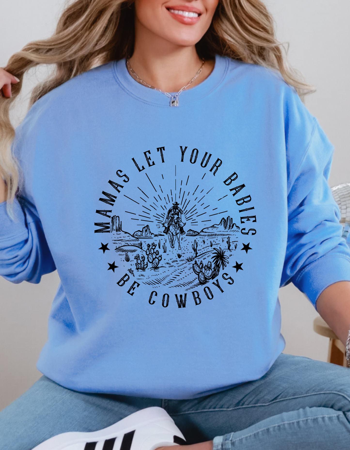 "Mamas, Let Your Babies Be Cowboys" Gildan Graphic Sweatshirt – Western Country Mama Pullover
