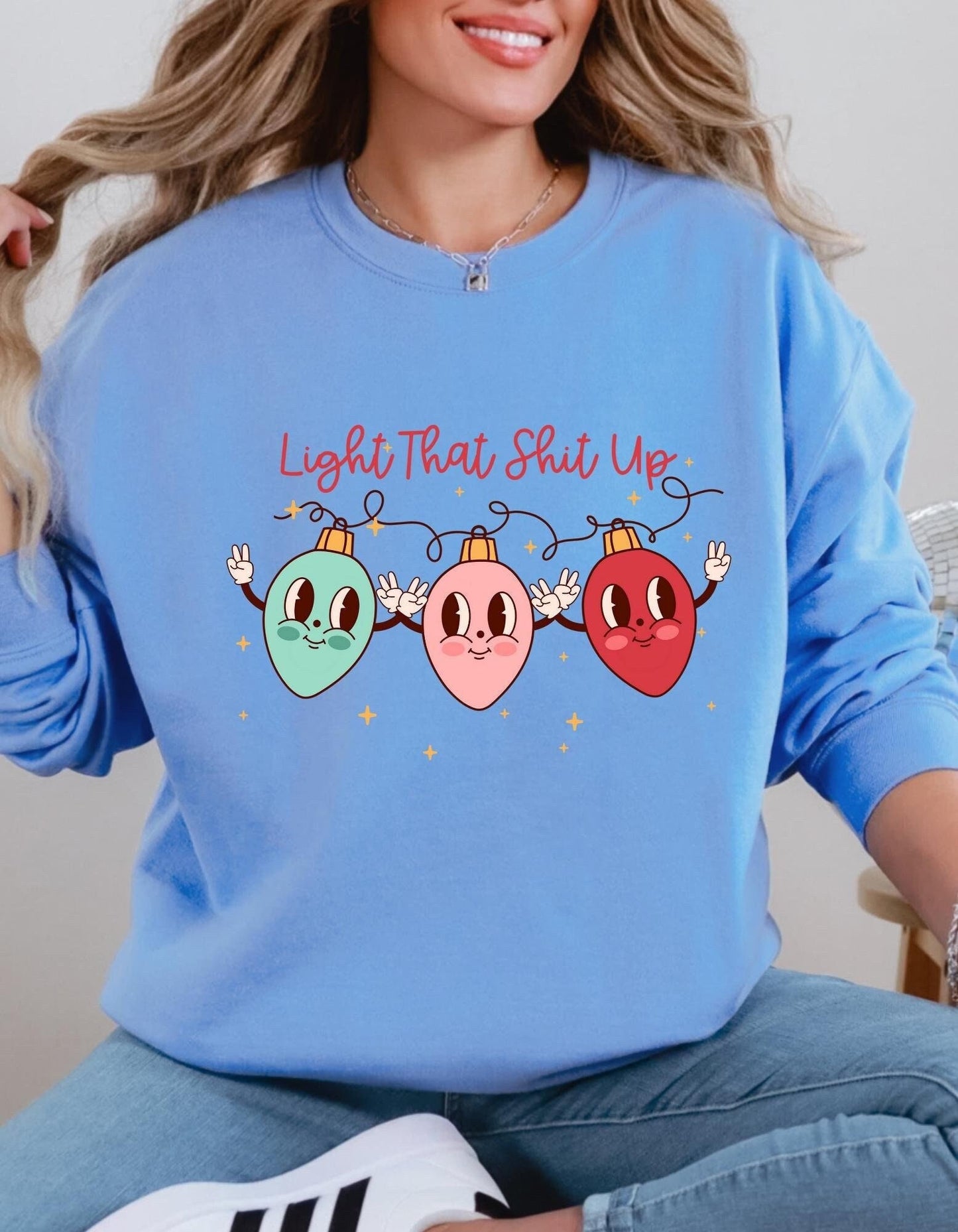 Light That Shit Up Christmas Sweatshirt – Funny Holiday Gildan Crewneck with Bulbs Graphic, Ugly Sweater Party Shirt