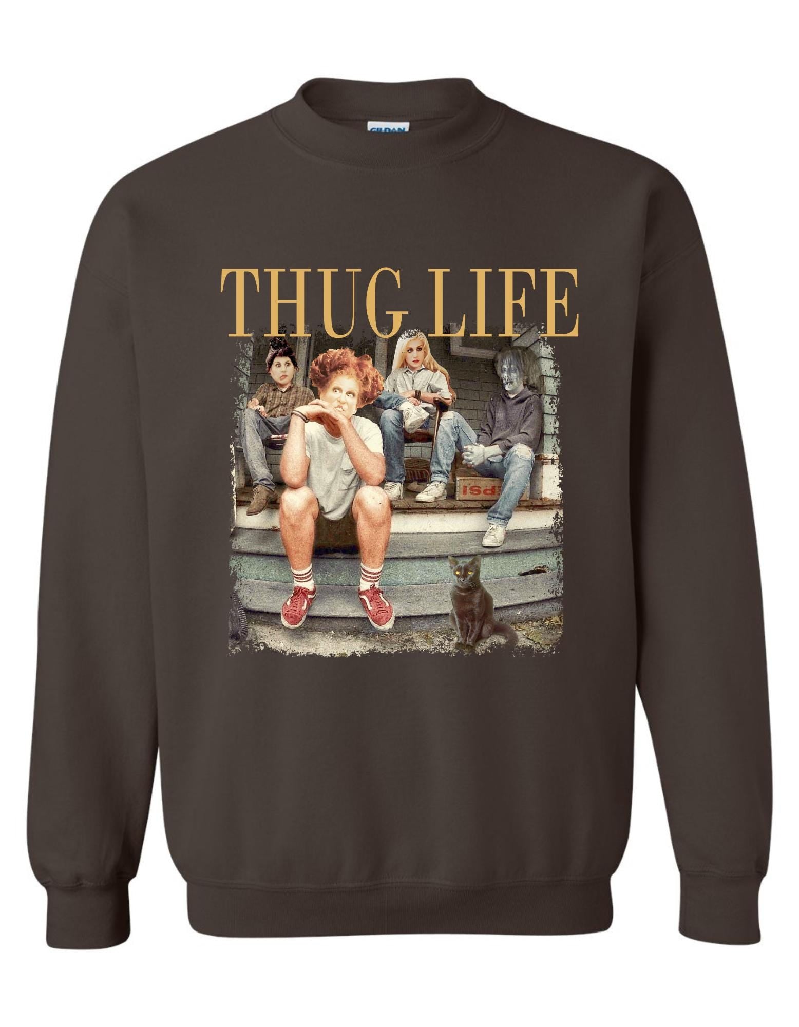 Thug Life Witch Sisters Sweatshirt – Funny Halloween Graphic Gildan Crewneck, Spooky Cute Fall Pullover for Women