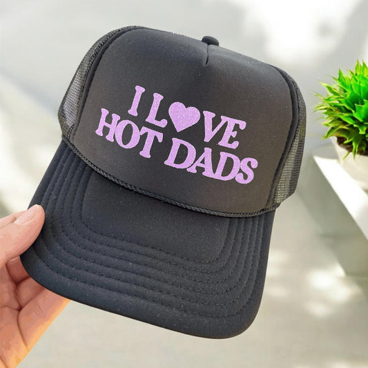 I Love Hot Dads Hat – Funny Graphic Otto Foam Trucker Snapback Cap, Bold Statement Party Hat, Humorous Gift for Him or Her