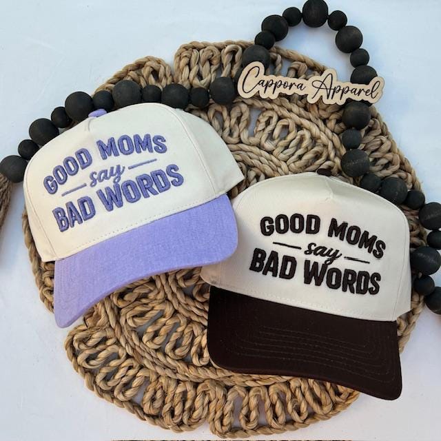 Good Moms Say Bad Words Hat | Funny Mom Hat, 3D Puff Embroidery Hat, Cool Mom Baseball Cap, Mom Humor Hat, Mother's Day Gift, Trendy Mom Hat