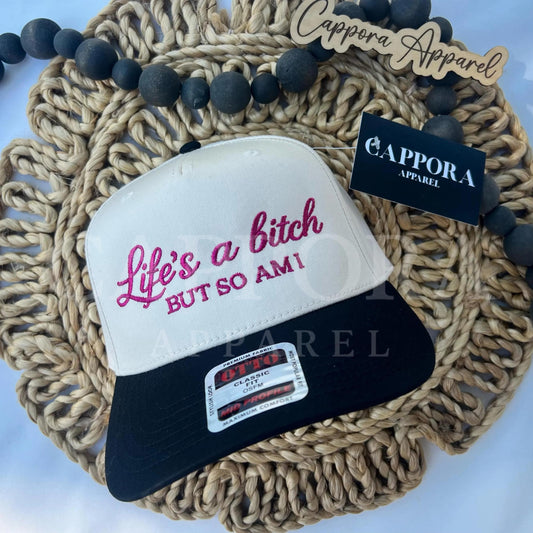 Life's a Bitch But Thankfully So Am I Embroidered Hat | Funny Trucker Hat for Women, Sassy Graphic Cap, Gift for Her