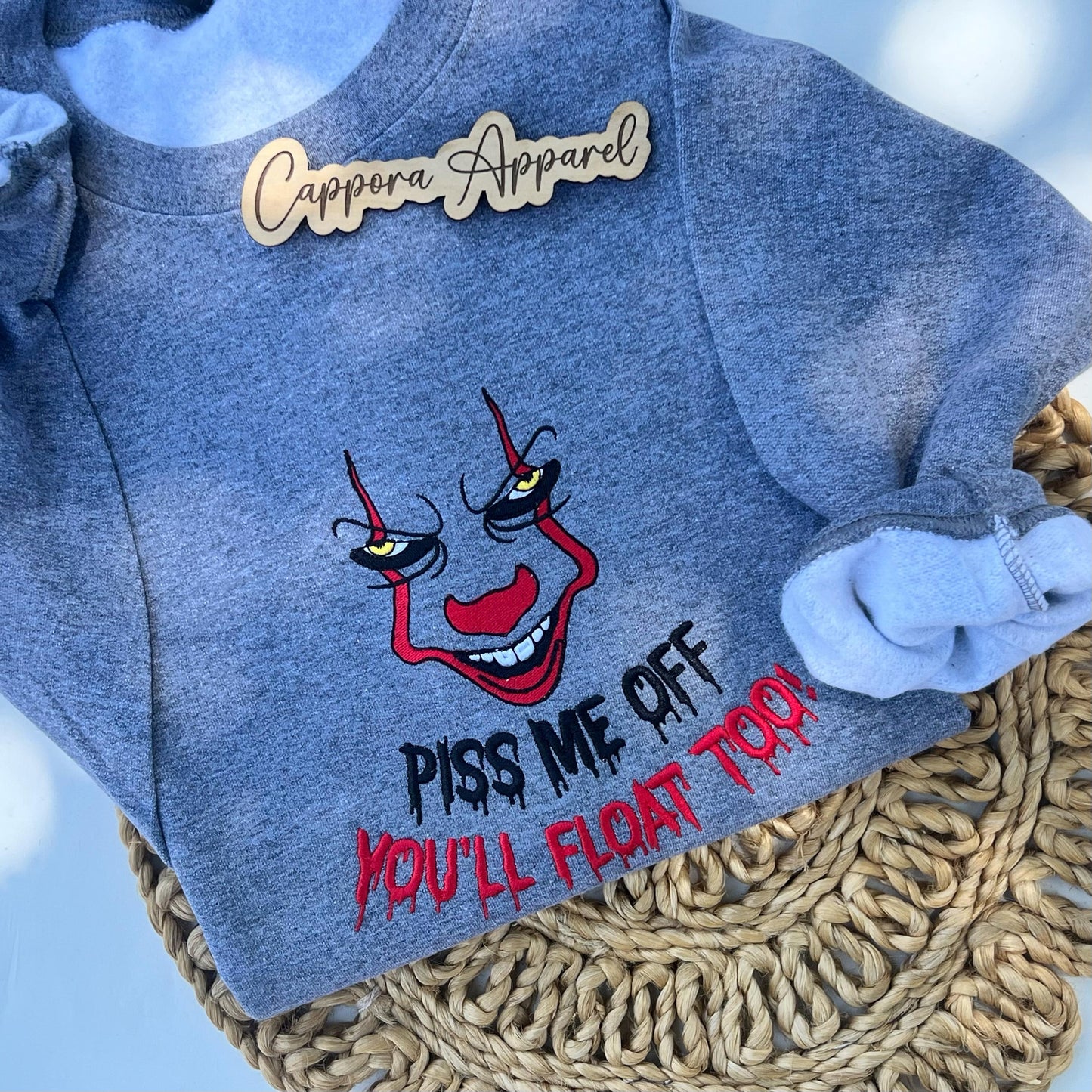 Piss Me Off You'll Float Too Sweatshirt – Embroidered Horror Graphic Gildan Crewneck, Funny Creepy Fall Sweater for Halloween