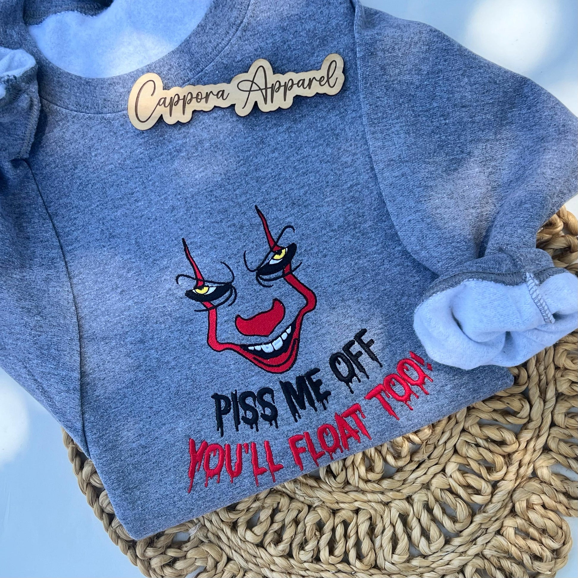 Piss Me Off You'll Float Too Sweatshirt – Embroidered Horror Graphic Gildan Crewneck, Funny Creepy Fall Sweater for Halloween