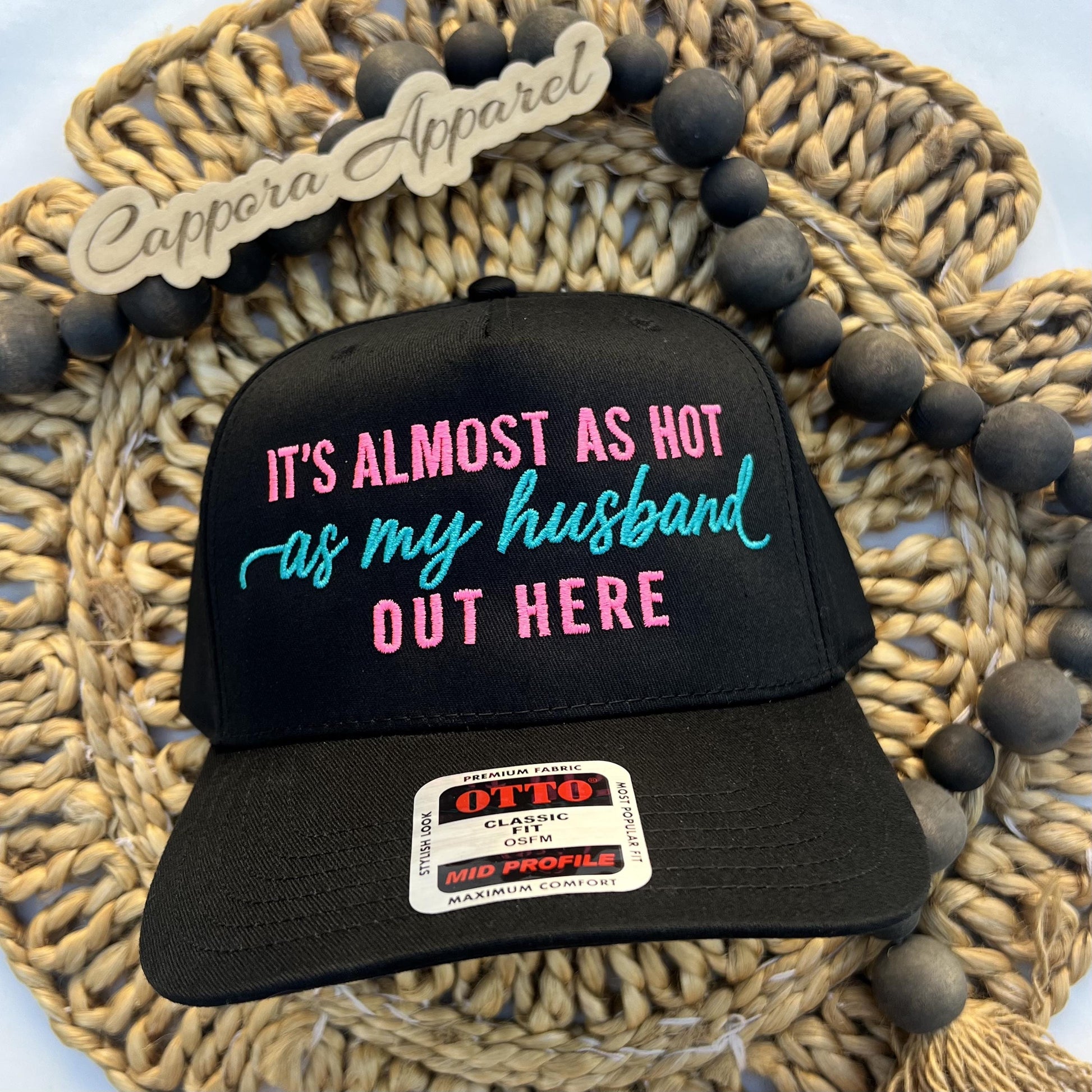 It’s Almost as Hot as My Husband Out Here Hat, Funny Wife Hat, Embroidered Trucker Hat, Funny Women’s Hat, Summer Hat, Wife Gift